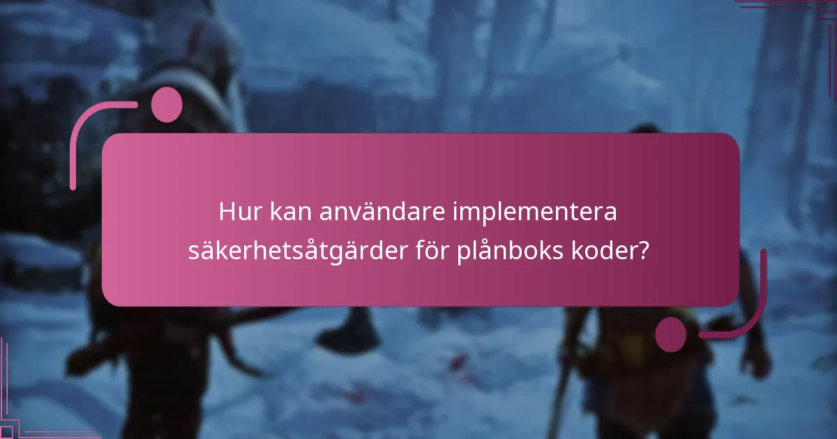Vilka vanliga hot bör användare vara medvetna om angående plånboks koder?