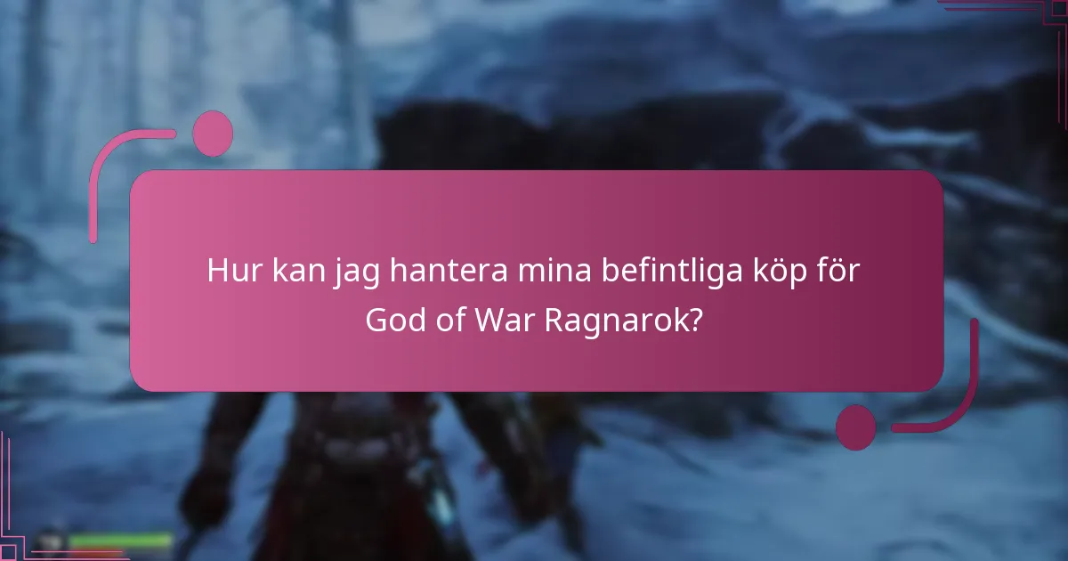Vad är återbetalningspolicyn för köp av God of War Ragnarok?