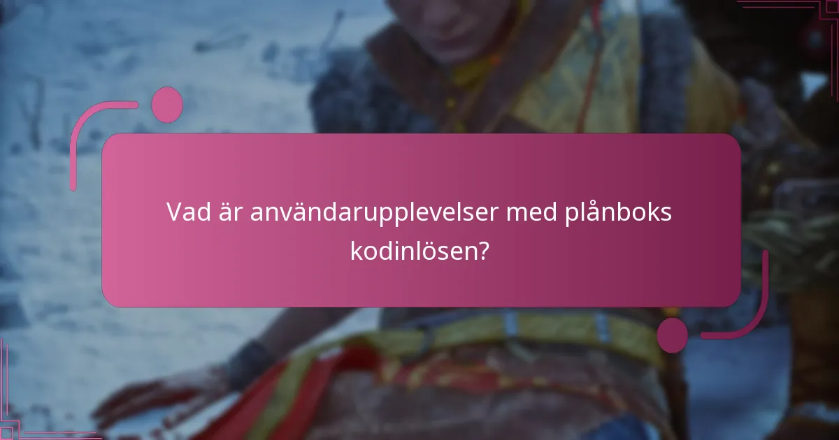 Vad är användarupplevelser med plånboks kodinlösen?