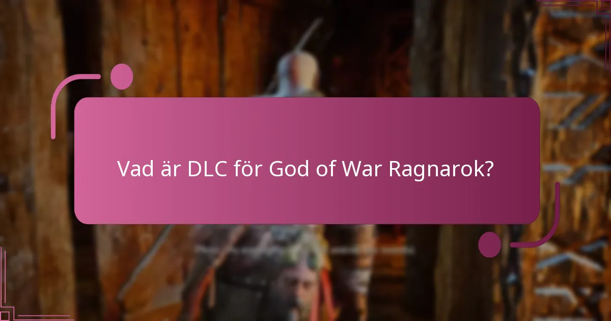 Var kan man köpa DLC för God of War Ragnarok?