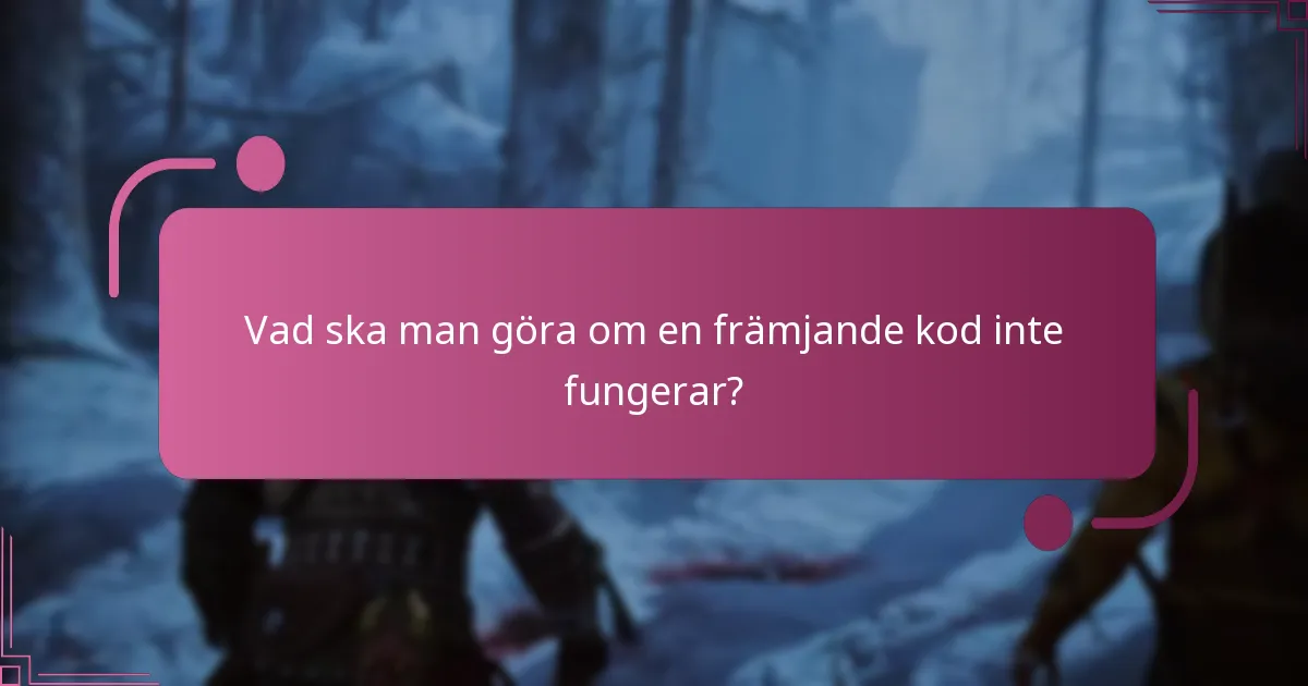 Vad ska man göra om en främjande kod inte fungerar?