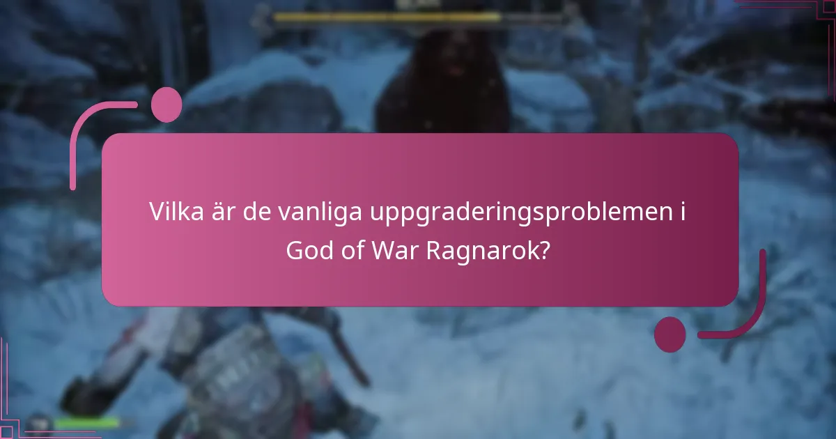 Vilka officiella resurser finns tillgängliga för att hantera uppgraderingsproblem?
